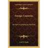 Foreign Countries: An Aid in Looking to the East