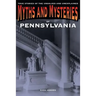 Myths and Mysteries of Pennsylvania: True Stories Of The Unsolved And Unexplained