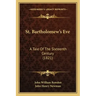 St. Bartholomew's Eve: A Tale of the Sixteenth Century (1821)
