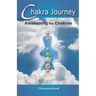 Chakra Journey: Awakening the Chakras