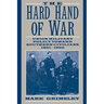The Hard Hand of War: Union Military Policy Toward Southern Civilians, 1861 1865