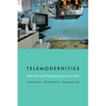 Telemodernities: Television and Transforming Lives in Asia