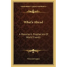 What's Ahead: A Musician's Prophecies of World Events