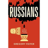 Russians: The People Behind the Power