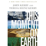 This Moment on Earth: Today's New Environmentalists and Their Vision for the Future