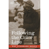 Following the Color Line: An Account of Negro Citizenship in the American Democracy