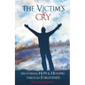 The Victim's Cry