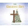 The Greatest Gift