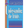 Understanding the Trinity