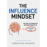 The Influence Mindset