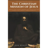 The Christian Mission of Jesus