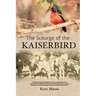 The Scourge of the Kaiserbird
