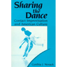 Sharing the Dance: Contact Improvisation and American Culture