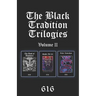 The Black Tradition Trilogies Volume 2: Complete compilation of the first trilogy consisting of: The Book of Baphomet, Sepher Da'ath: The Book of Un-K