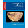 Turning Bowls and Platters