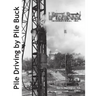Pile Driving by Pile Buck