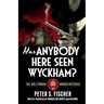 Has Anybody Here Seen Wyckham?