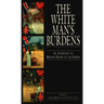 The White Man's Burdens: An Anthology of British Poetry of the Empire