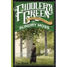 Fiddler's Green: Or a Wedding, a Ball, and the Singular Adventures of Sundry Moss