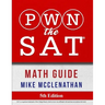 PWN the SAT: Math Guide
