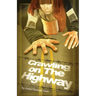 Crawling on the Highway