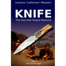 Knife: The Tool That Forged Mankind