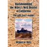 Rockhounding the Wiley's Well District of California: The GPS User's Guide