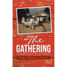 The Gathering: Growing Up in Alabama