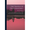 The Travels of Dean Mahomet: a Native of Patna in Bengal, Through Several Parts of India, While in the Service of the Honourable the East India Compan