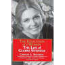 The Education of a Woman: The Life of Gloria Steinem