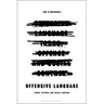 Offensive Language: Taboo, Offence and Social Control