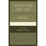 Literature and the Conservative Ideal