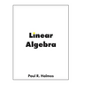 Linear Algebra: Finite-Dimensional Vector Spaces