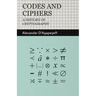 Codes and Ciphers - A History of Cryptography