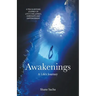 Awakenings: A Life's Journey