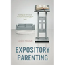 Expository Parenting