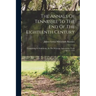 The Annals Of Tennessee To The End Of The Eighteenth Century: Comprising Its Settlement, As The Watauga Association, From 1769 To 1777