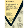 The Easy Guide to Osces for Communication Skills