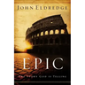 Epic: The Story God Is Telling
