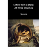 Letters from a Stoic: All Three Volumes