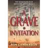 A Grave Invitation