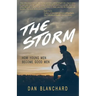 The Storm: How Young Men Become Good Men