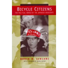 Bicycle Citizens: The Political World of the Japanese Housewife Volume 1