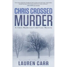 Chris Crossed Murder