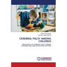 Cerebral Palsy Among Children