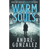 Warm Souls