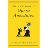 New Book of Opera Anecdotes