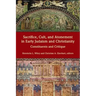 Sacrifice, Cult, and Atonement in Early Judaism and Christianity: Constituents and Critique