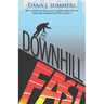 Downhill Fast