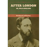 After London; Or, Wild England